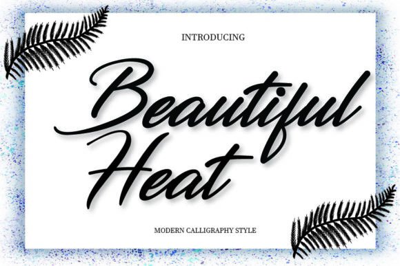Beautiful Heat: A Script Font for Crafters and Product Creators
