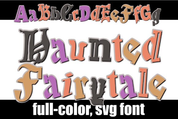 Haunted Fairytale: A Typeface for Digital Magic