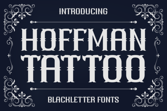 Hoffman Tattoo: A Font That Speaks with Strength
