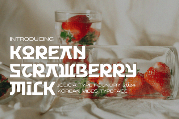 Korean Strawberry Milk: A Font for Sweet Branding