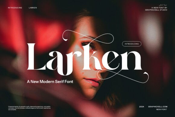 Larken: A Serif Font That Elevates Campaigns with Elegance