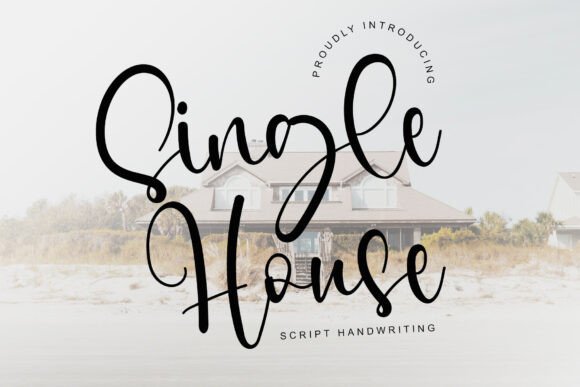 Single House: A Font That Breathes Life into Your Handmade Creations